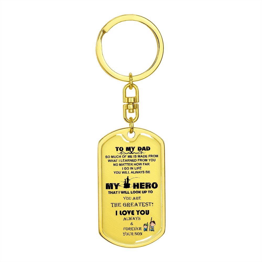 Dog Tag - To my Dad, so much of me is learning from you - Real Gifts Of Love