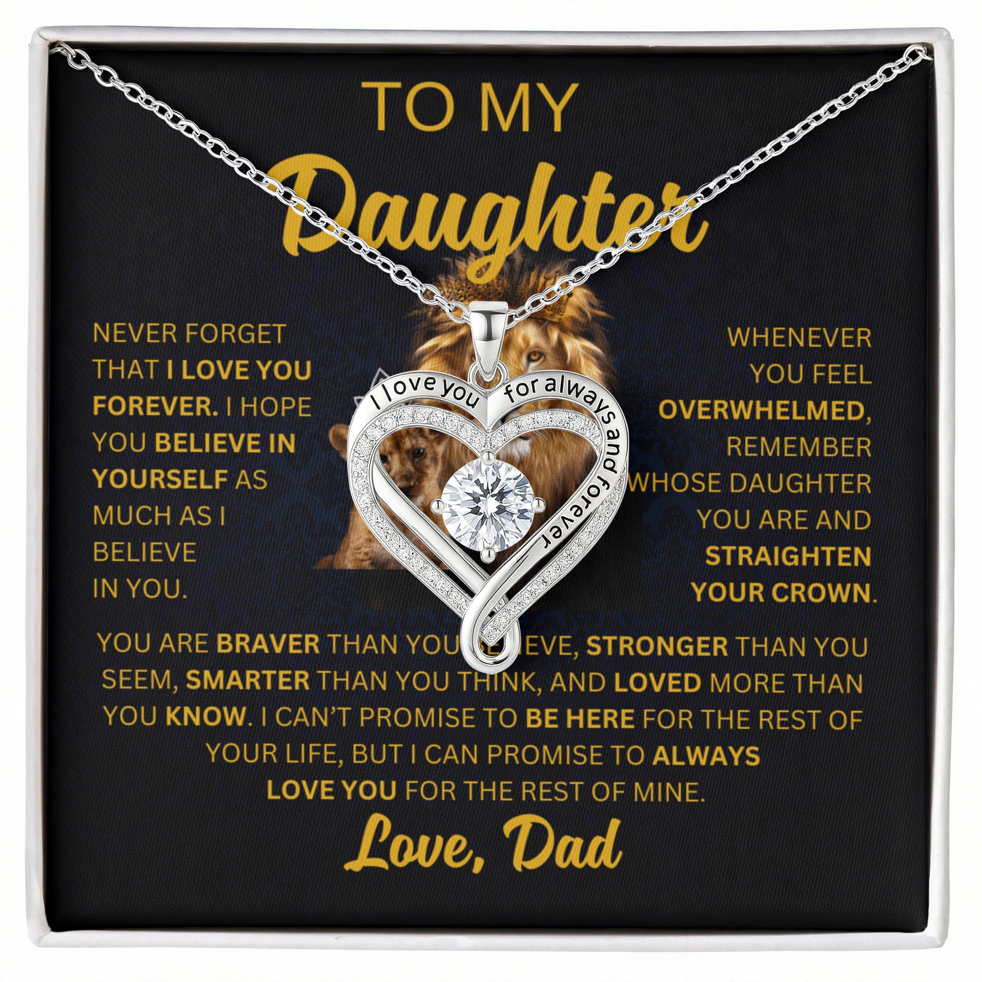 Daughter Christmas Gift from Dad – Love You Always Heart Necklace with “To My Daughter” Lion Message Card