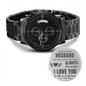 Engraved Watch for Husband – "I Love You to the End of Time" – Black Chronograph Gift from Wife for Anniversary, Christmas, Birthday