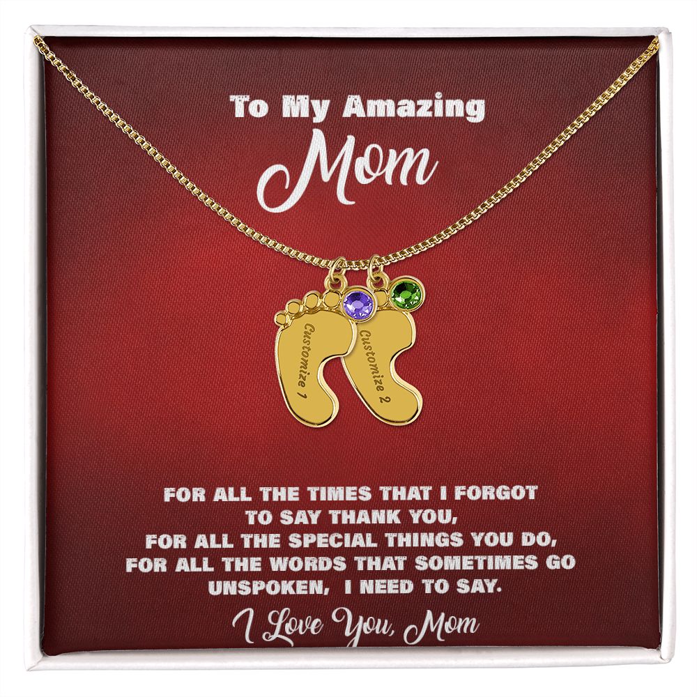 To my amazing Mom - for all the unspoken word, I need to say I Love You, Mom