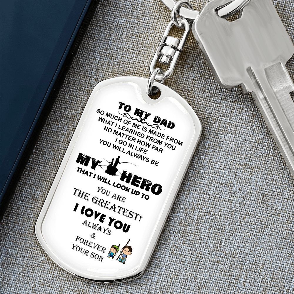 Dog Tag - To my Dad, so much of me is learning from you - Real Gifts Of Love