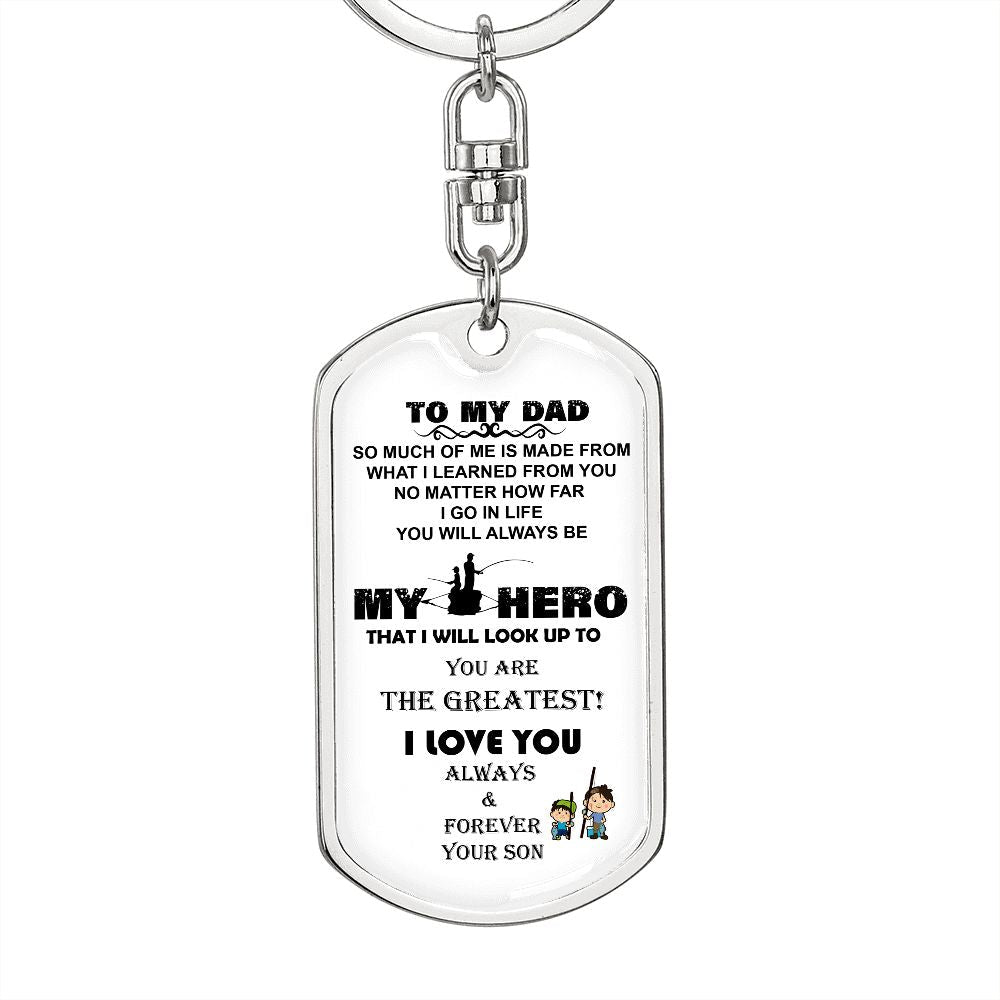 Dog Tag - To my Dad, so much of me is learning from you - Real Gifts Of Love