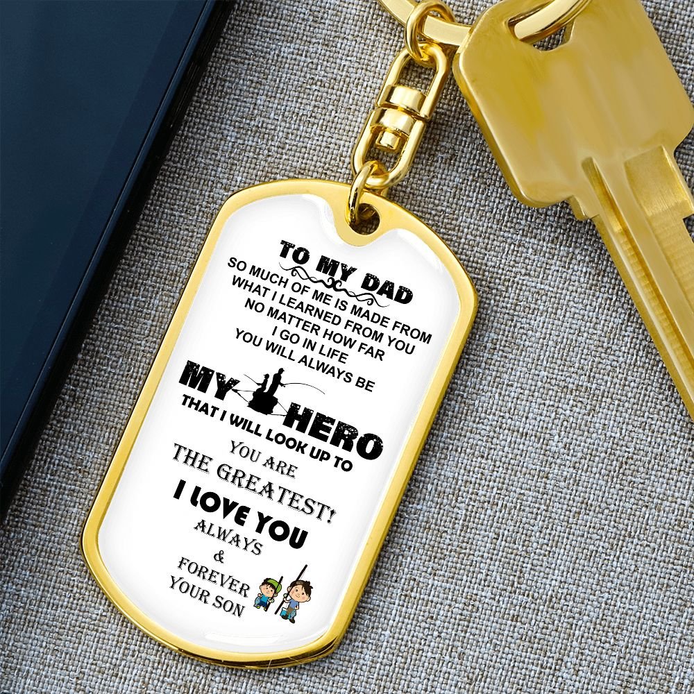 Dog Tag - To my Dad, so much of me is learning from you - Real Gifts Of Love