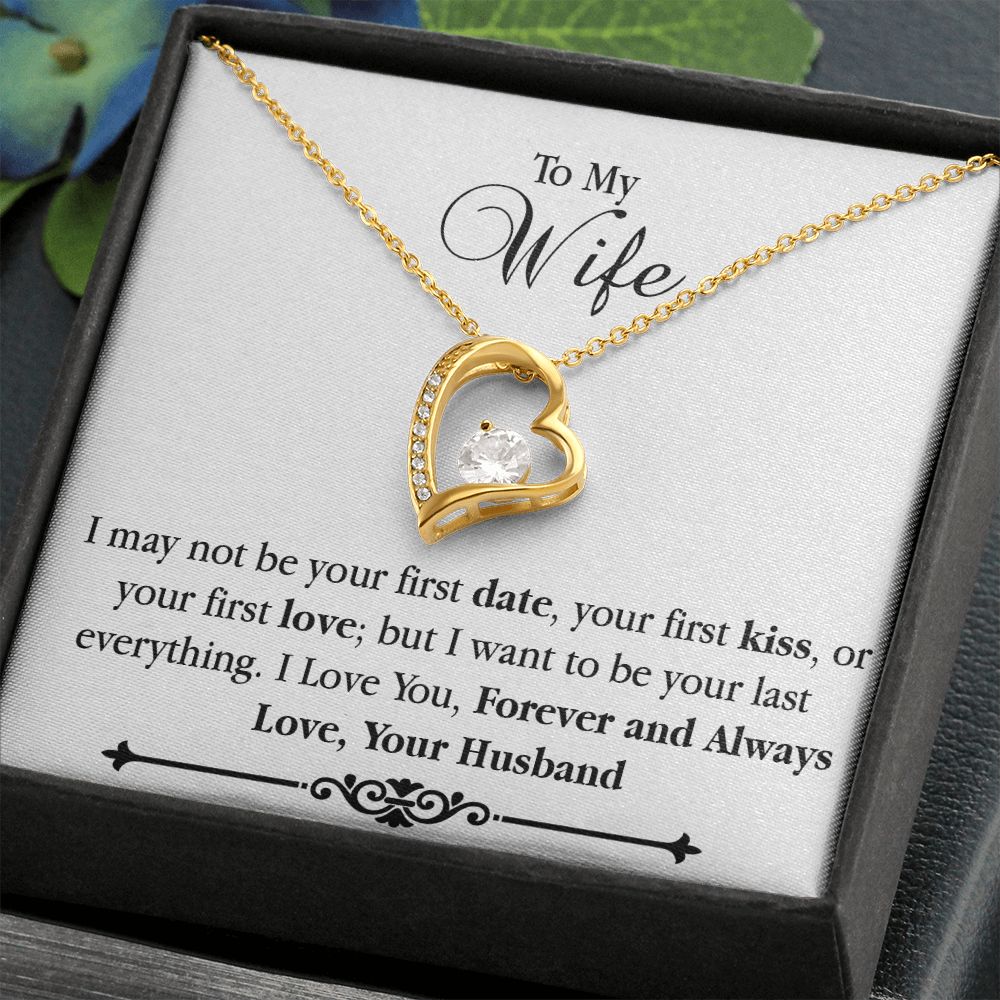 Forever Love Necklace - I may not your first date - Real Gifts Of Love