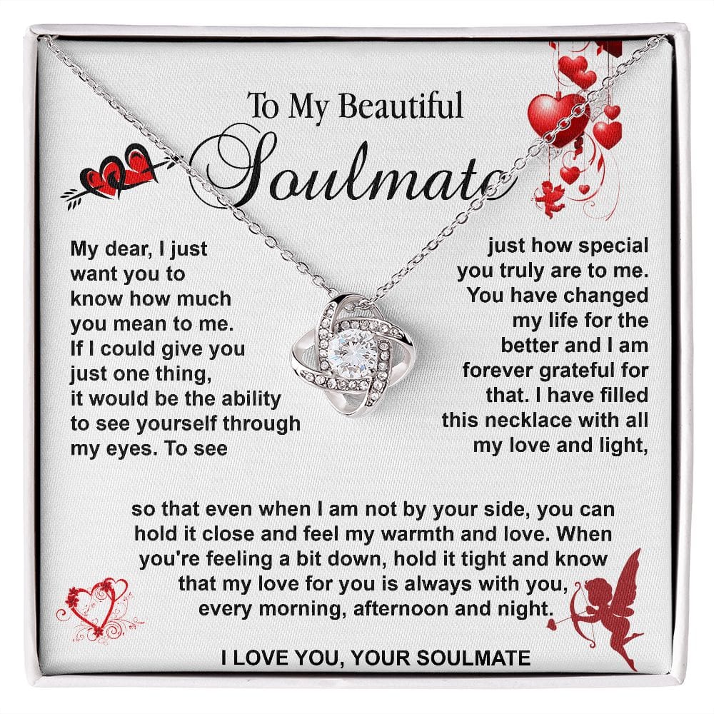 Love Knot - To my beautiful Soulmate ... - Real Gifts Of Love