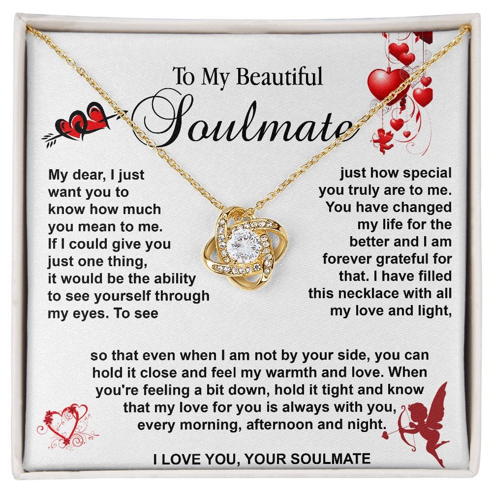 Love Knot - To my beautiful Soulmate ... - Real Gifts Of Love