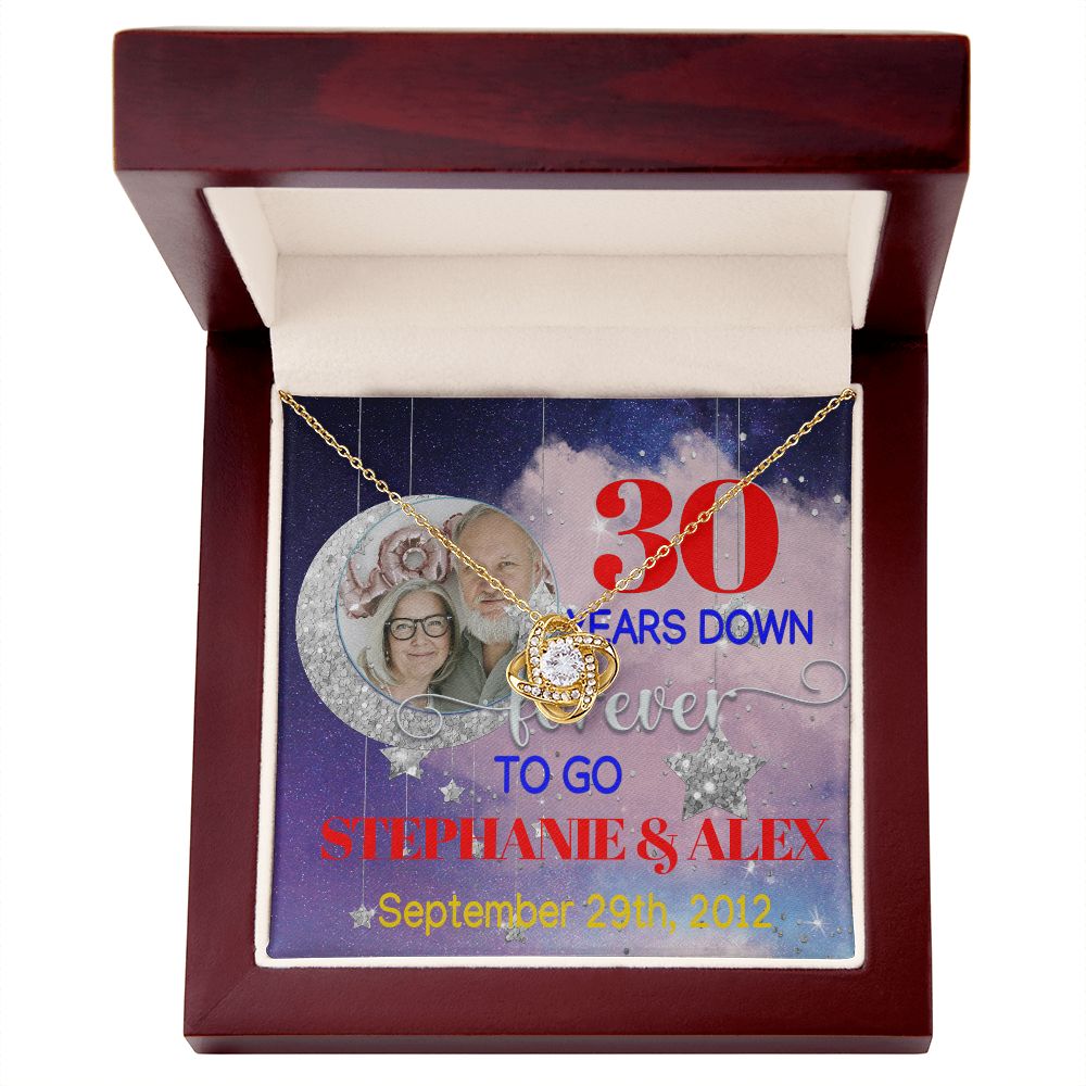 Necklace - 30 years down - Forever to go - Stephanie & Alex September 29th-2012 - Real Gifts Of Love