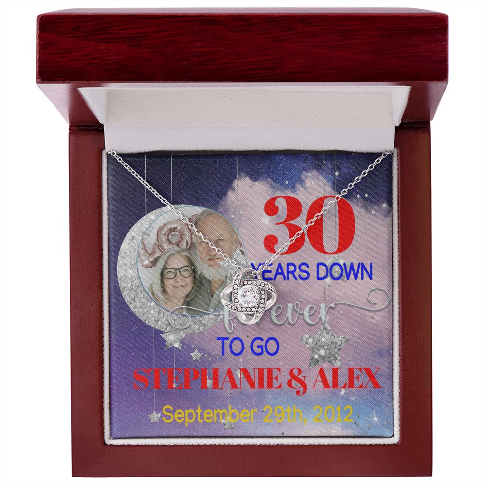 Necklace - 30 years down - Forever to go - Stephanie & Alex September 29th-2012 - Real Gifts Of Love