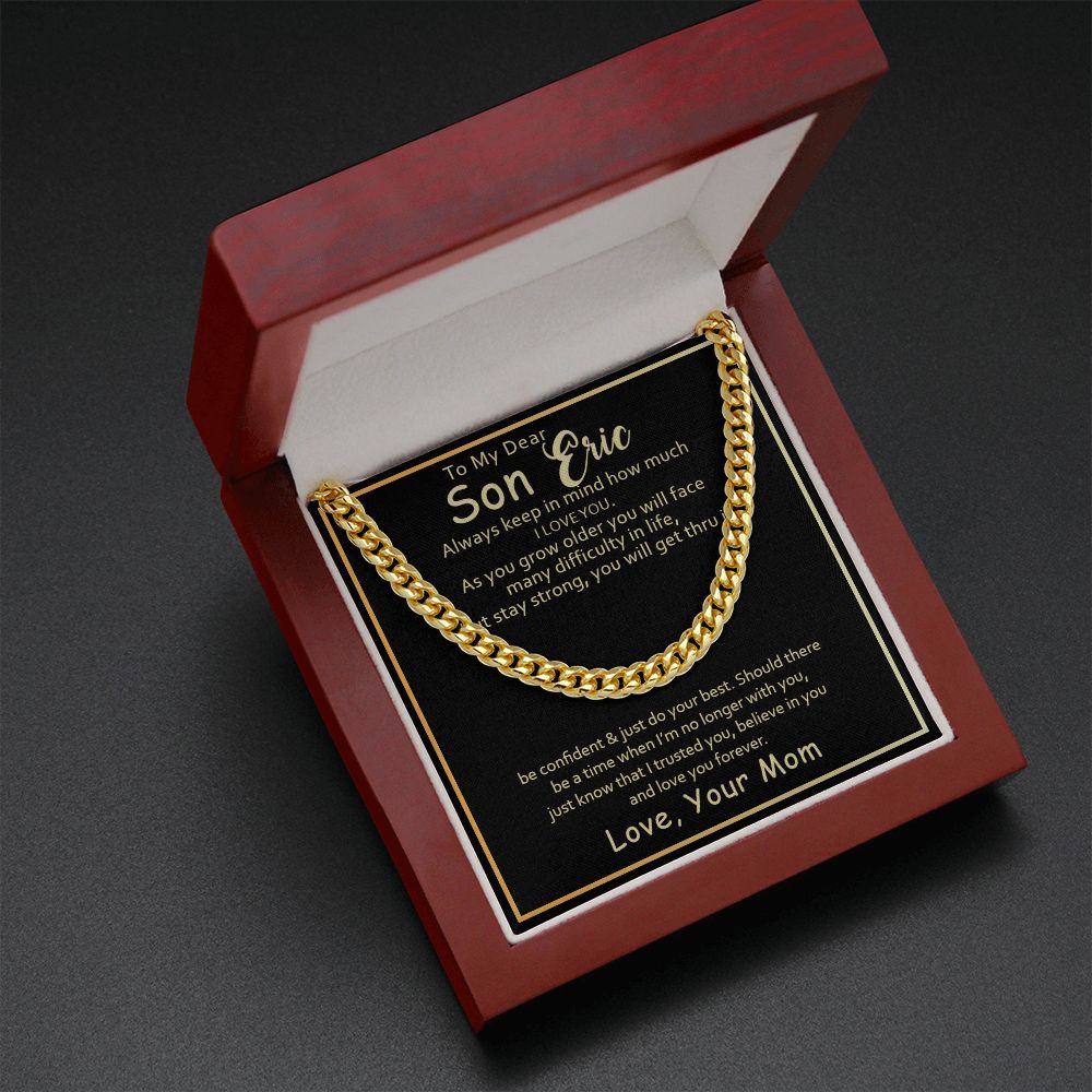 To my Son Eric, keep in mind how much I love you - Real Gifts Of Love