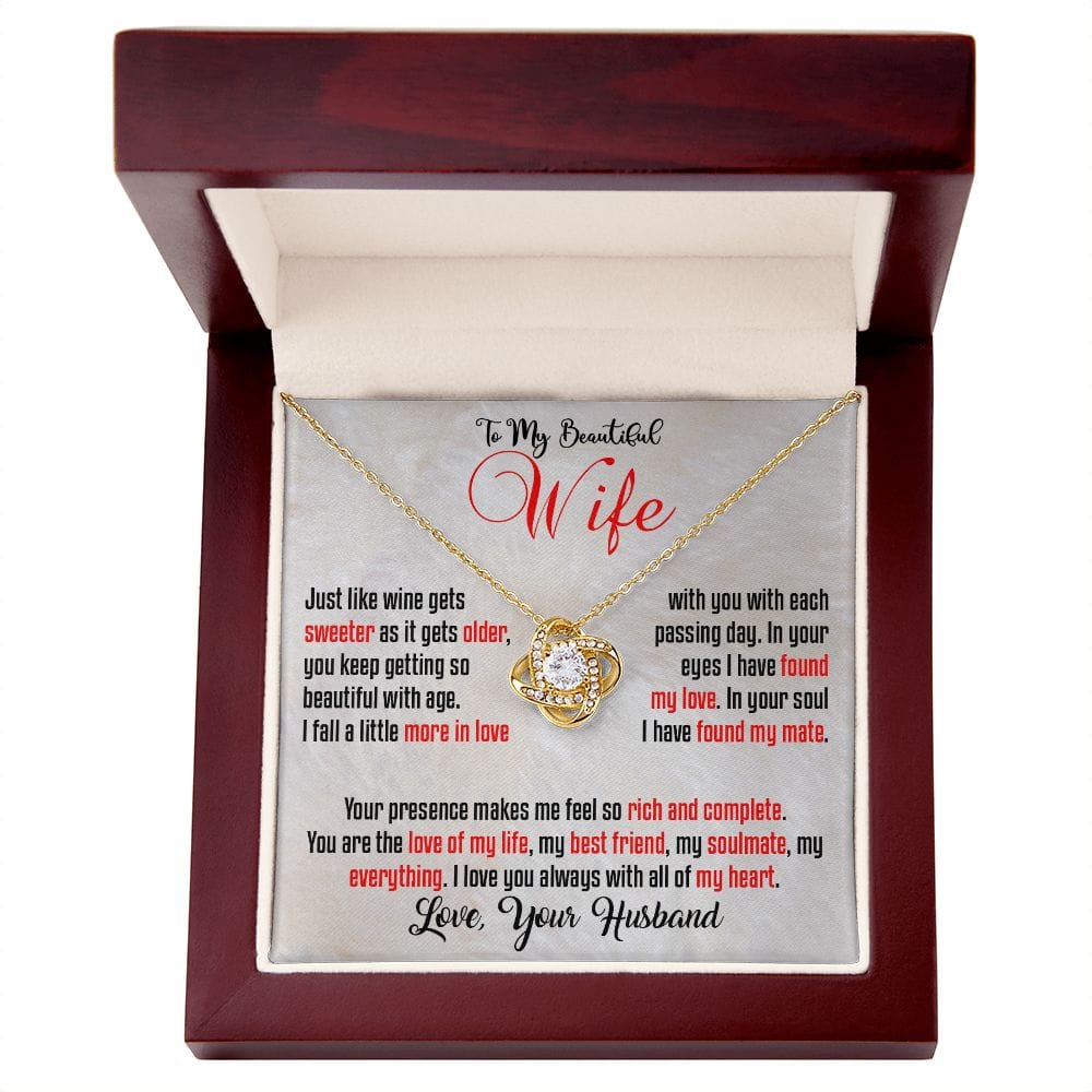 Wife - Wine gets sweeter with age. Love Knot - Mink Background - Real Gifts Of Love
